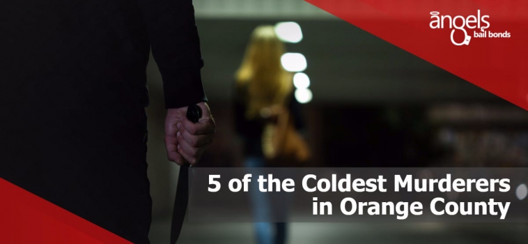 5 of the coldest murderers in Orange County