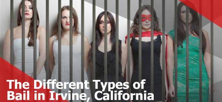 The Different Types of Bail in Irvine, California