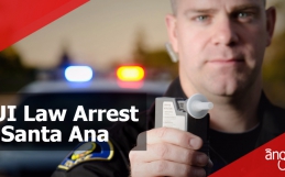 DUI Law Arrest in Santa Ana