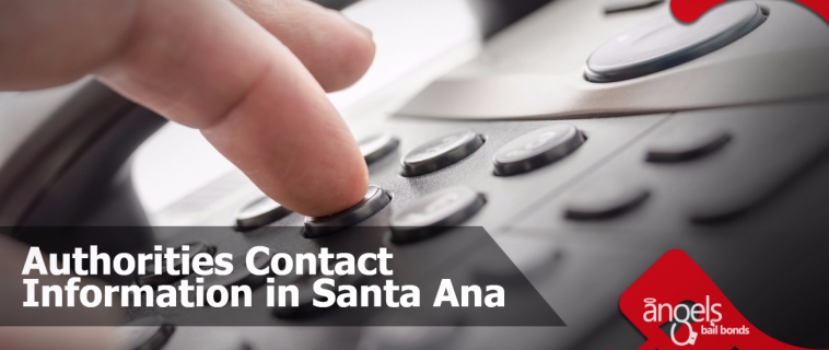 Authorities contact information in Santa Ana